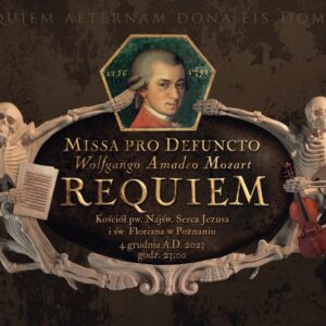 Darowizna Missa Pro Defuncto W.A. Mozart Requiem 2025